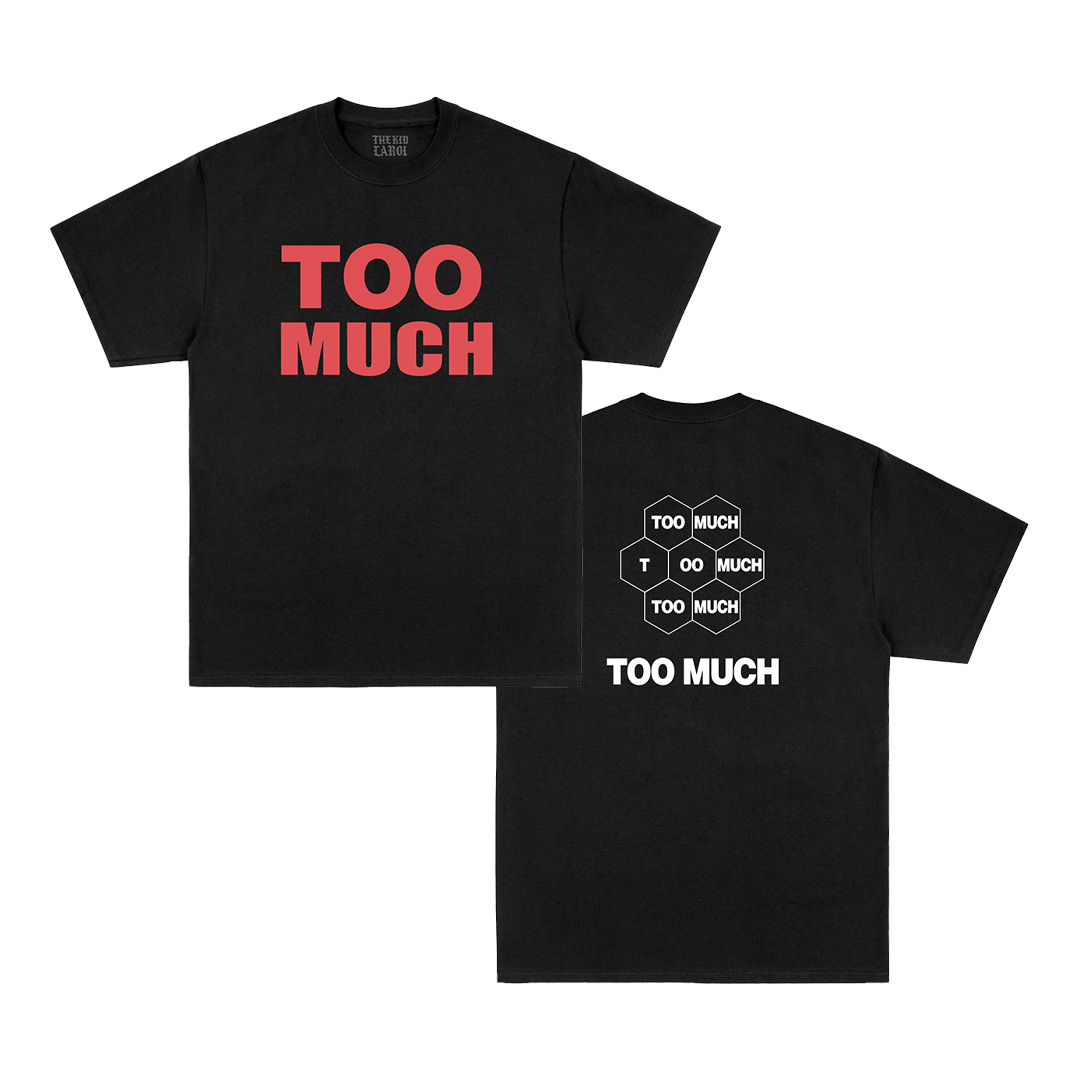 TOO MUCH THE KID LAROI HIVE TEE