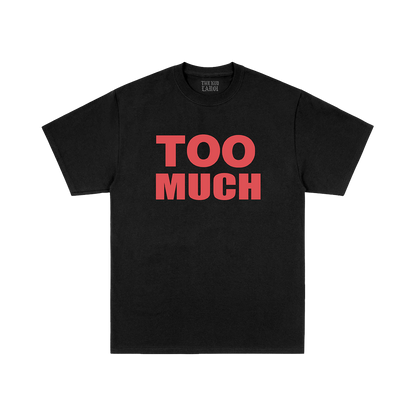 TOO MUCH THE KID LAROI HIVE TEE